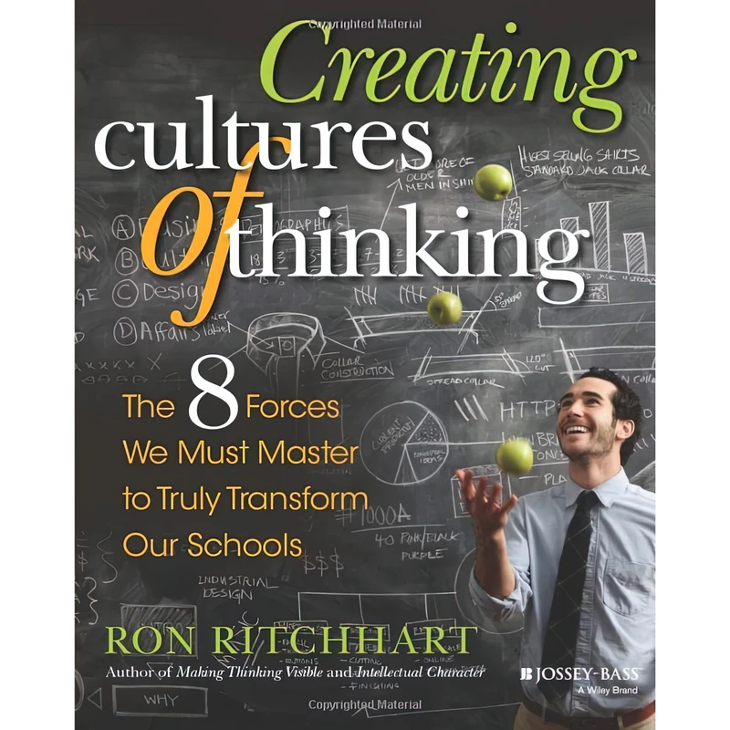 کتاب Creating Cultures of Thinking اثر Ron Ritchhart انتشارات John Wiley Sons