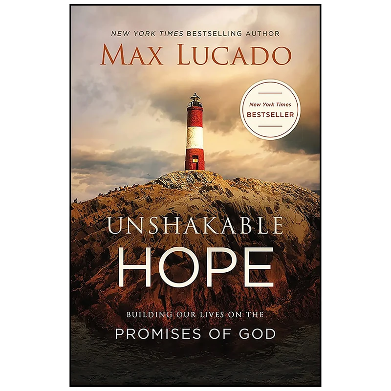 کتاب Unshakable Hope اثر Max Lucado انتشارات Thomas Nelson