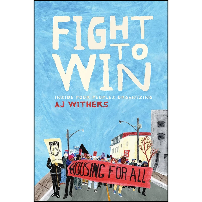 کتاب Fight to Win اثر A.J.&nbsp; Withers انتشارات Fernwood Publishing