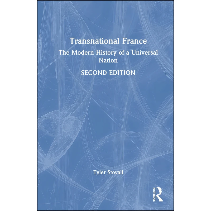 کتاب Transnational France اثر Tyler Stovall انتشارات Routledge