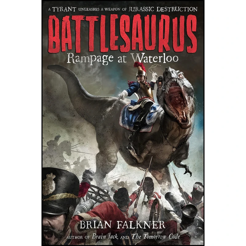 کتاب Battlesaurus اثر Brian Falkner انتشارات Farrar, Straus and Giroux 