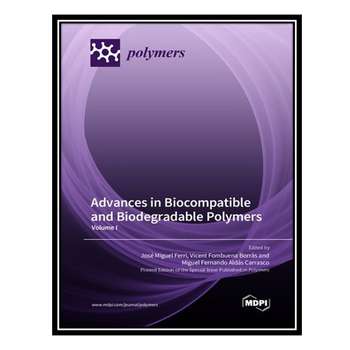 قیمت و خرید کتاب Advances in Biocompatible and Biodegradable Polymers ...