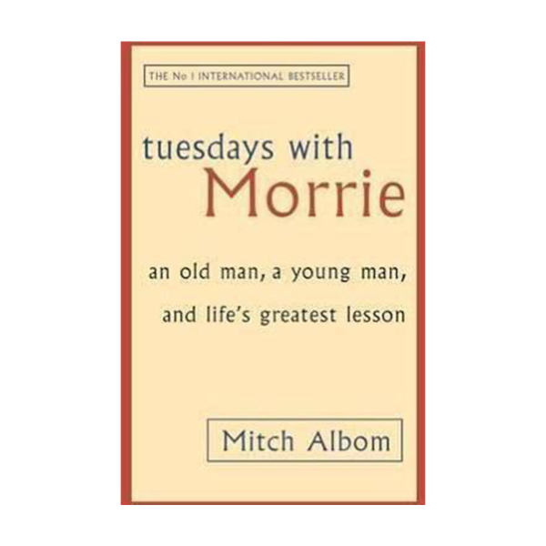 کتاب tuesdays with Morrie اثر Mitch Albom نشر ابداع