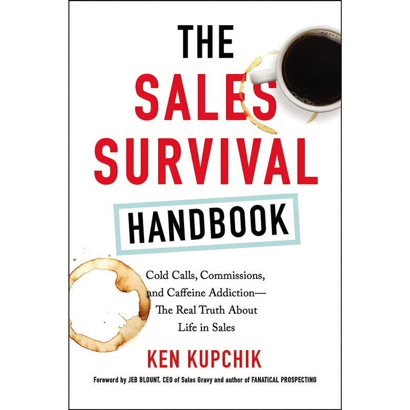 کتاب The Sales Survival Handbook اثر Ken Kupchik انتشارات AMACOM