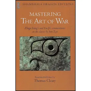کتاب Mastering the Art of War اثر جمعی از نویسندگان انتشارات Shambhala
