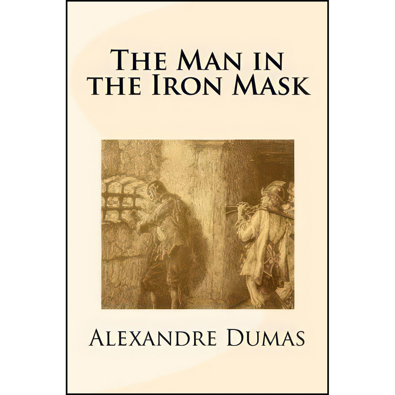 کتاب The Man in the Iron Mask اثر Paul Mantell and David Coward انتشارات تازه ها