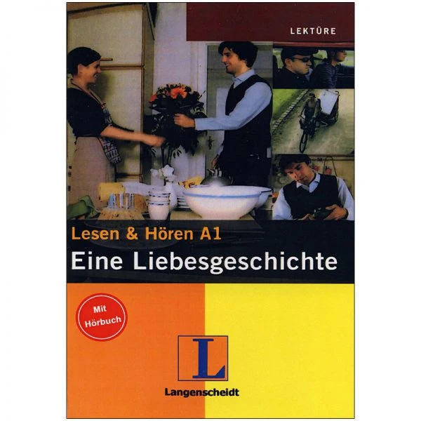 کتاب Eine Liebesgeschichte اثر جمعی از نویسندگان انتشارات زبان مهر