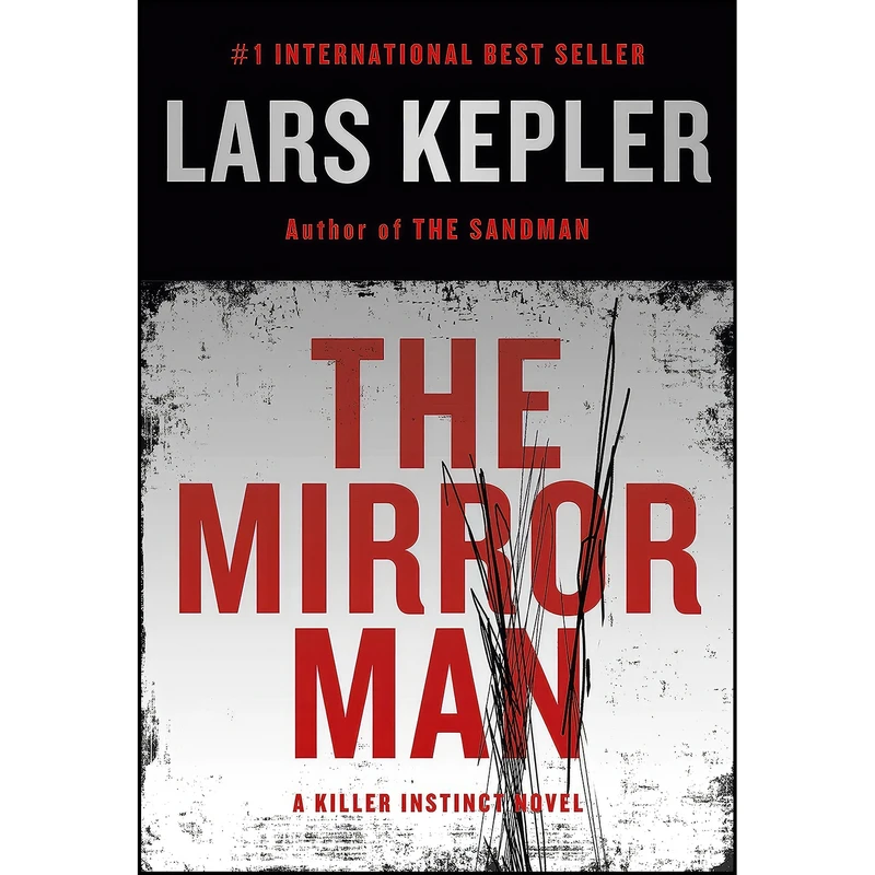 کتاب The Mirror Man اثر Lars Kepler and Alice Menzies انتشارات Knopf