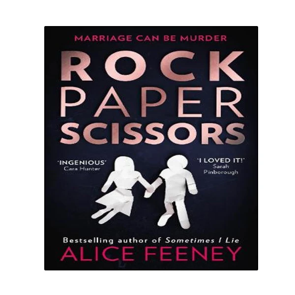 کتاب Rock Paper Scissors اثر Alice Feeney انتشارات نبض دانش