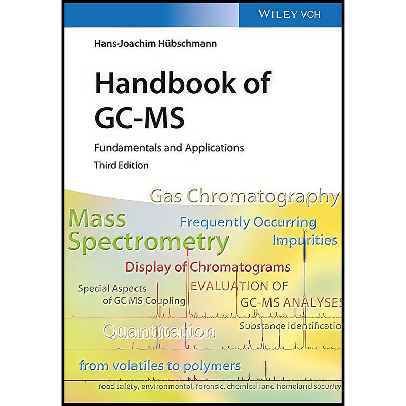 کتاب Handbook of GC-MS اثر Hans-Joachim Hubschmann انتشارات Wiley-VCH