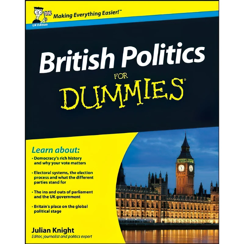 کتاب British Politics For Dummies اثر Julian Knight انتشارات For Dummies