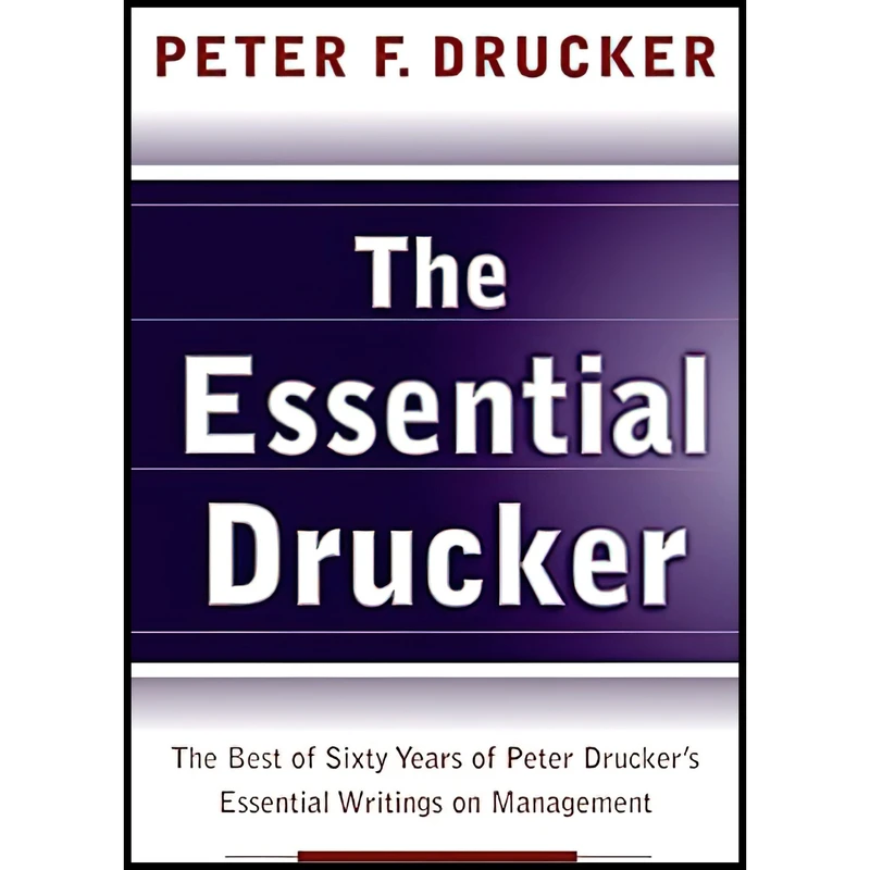 کتاب The Essential Drucker اثر Peter F. Drucker انتشارات HarperPB