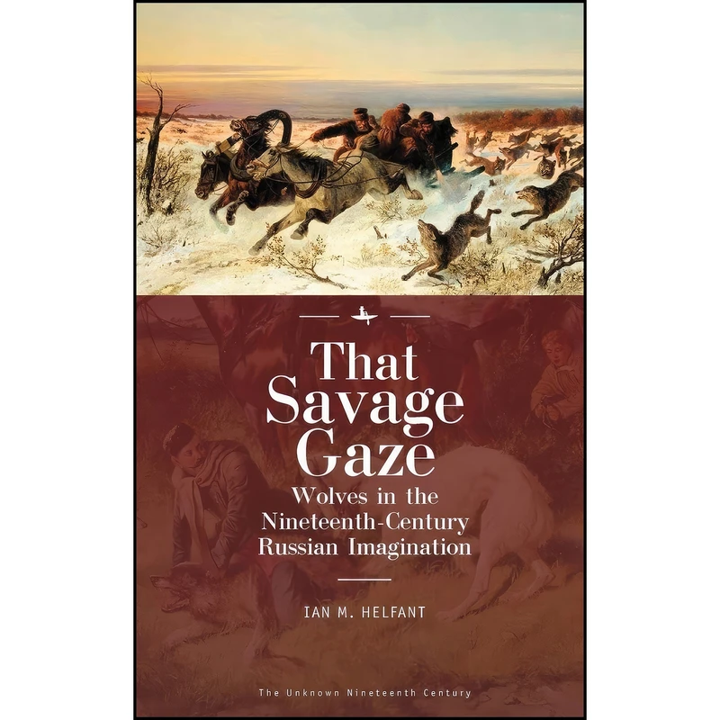 کتاب That Savage Gaze اثر Ian M. Helfant انتشارات Academic Studies Press