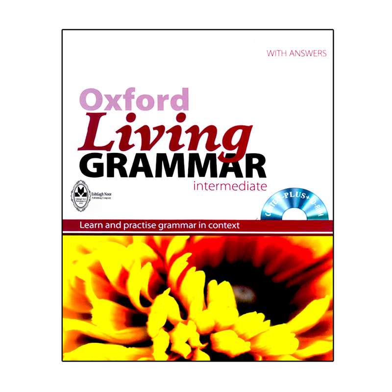 کتاب Oxford Living Grammar Intermediate اثر Norman Coe انتشارات اشتیاق نور