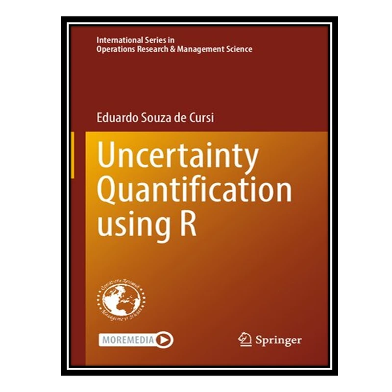 کتاب Uncertainty Quantification using R اثر Eduardo Souza de Cursi انتشارات مؤلفین طلایی