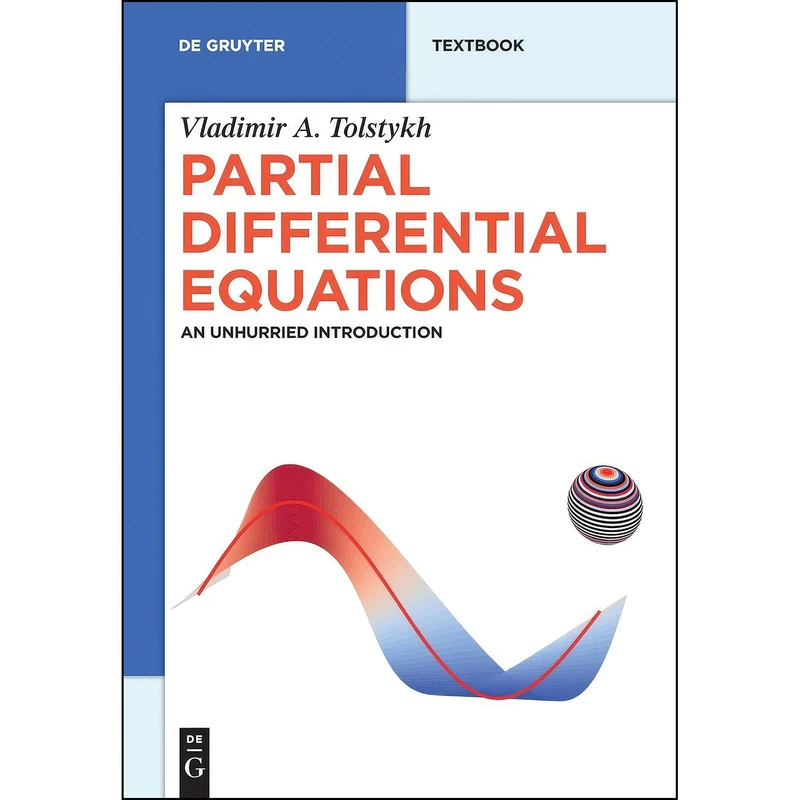 کتاب Partial Differential Equations  اثر Vladimir A. Tolstykh انتشارات De Gruyter