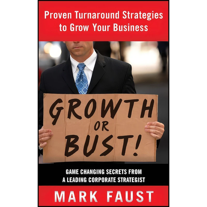 کتاب Growth or Bust اثر Mark Faust انتشارات Weiser