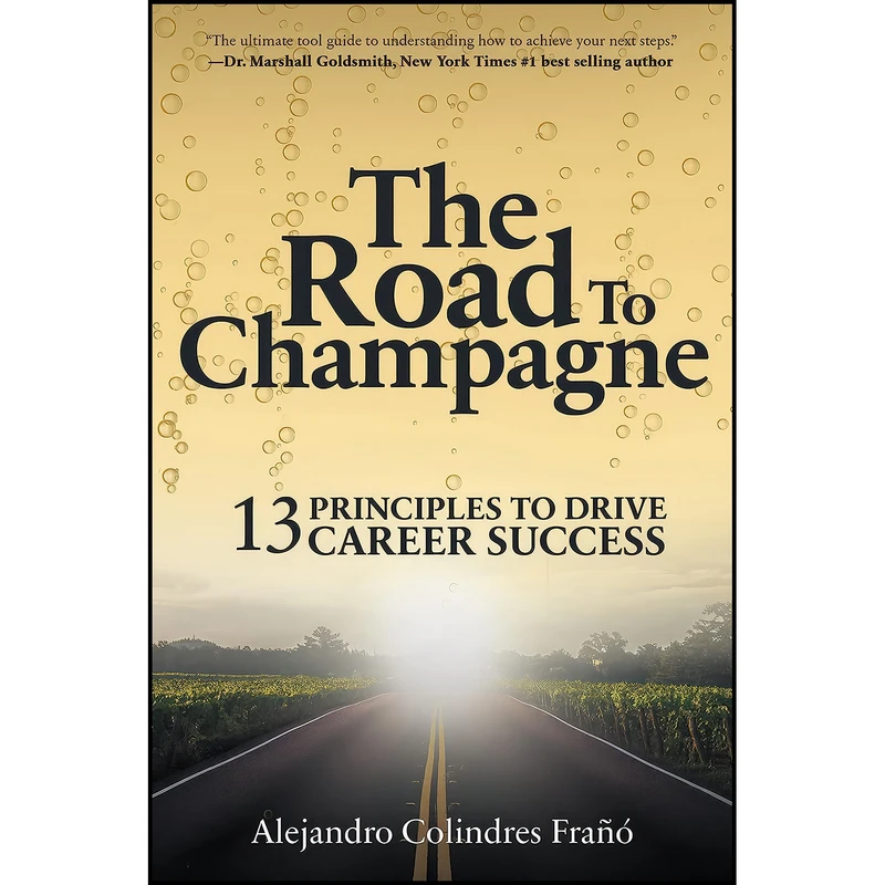 کتاب The Road to Champagne اثر Alejandro Colindres Franō انتشارات Business Expert Press