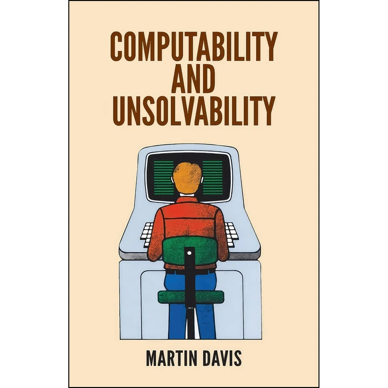 کتاب Computability and Unsolvability اثر Martin Davis انتشارات Dover Publications