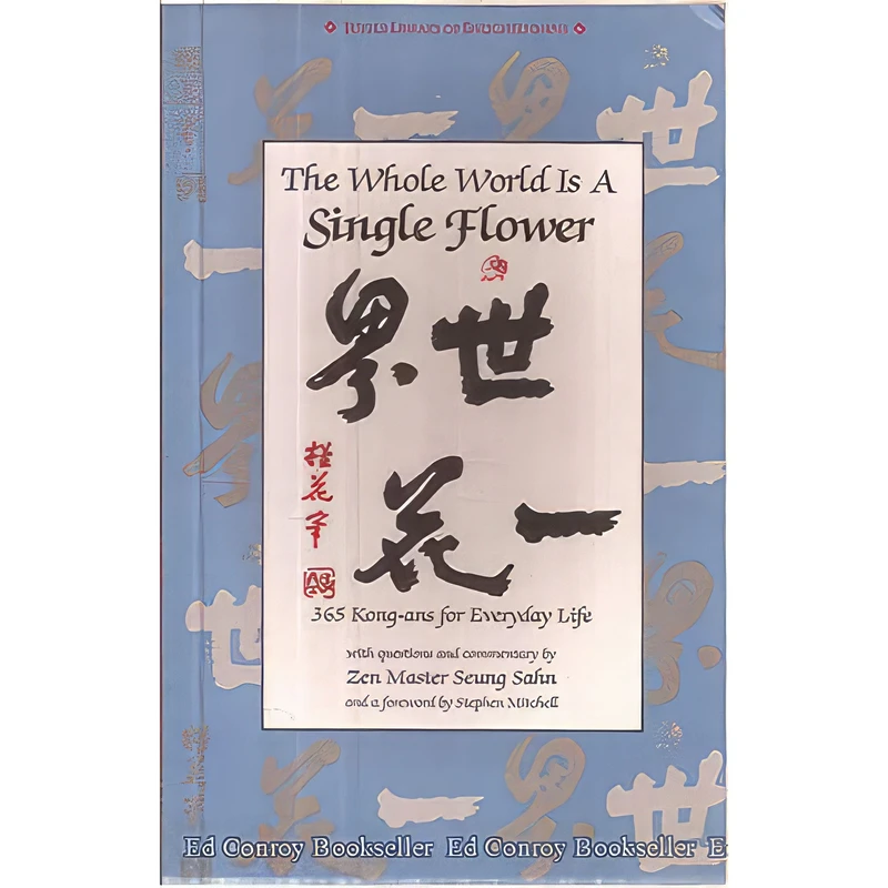 کتاب The Whole World Is a Single Flower اثر Seung Sahn انتشارات Tuttle Pub