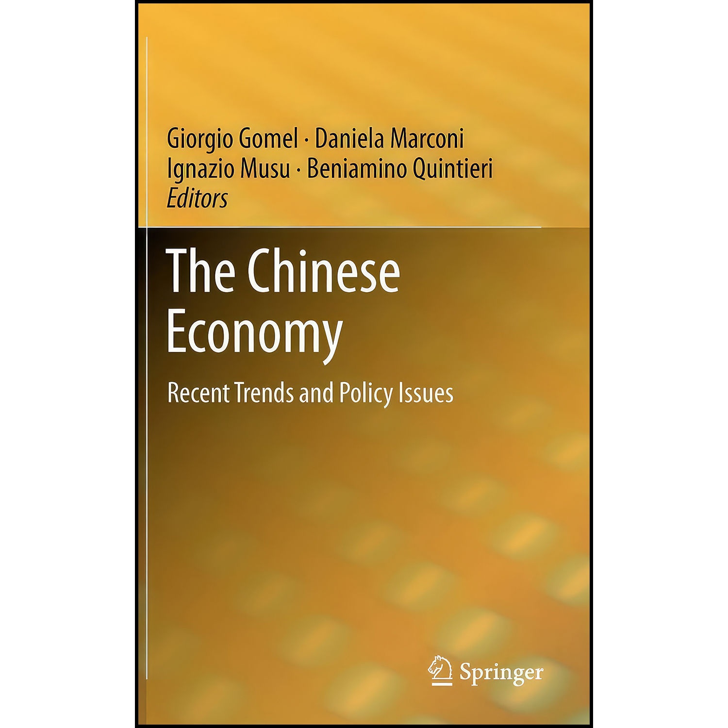 کتاب The Chinese Economy اثر جمعي از نويسندگان انتشارات Springer