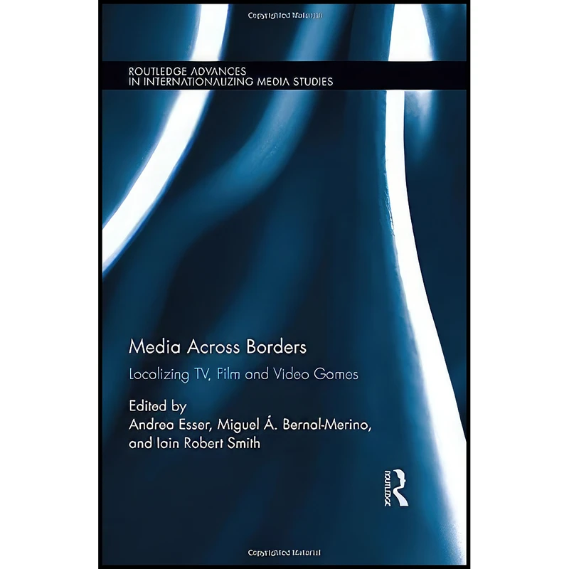 کتاب Media Across Borders اثر جمعي از نويسندگان انتشارات Routledge