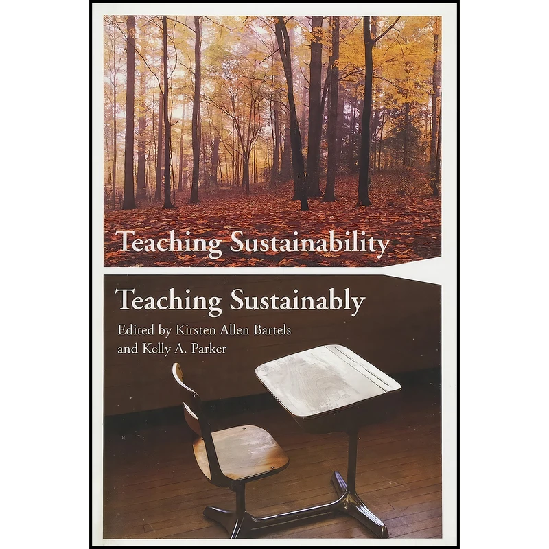 کتاب Teaching Sustainability / Teaching Sustainably اثر جمعي از نويسندگان انتشارات Stylus Publishing