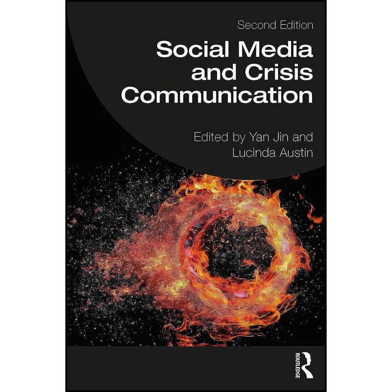 کتاب Social Media and Crisis Communication اثر Yan Jin and Lucinda L. Austin انتشارات Routledge