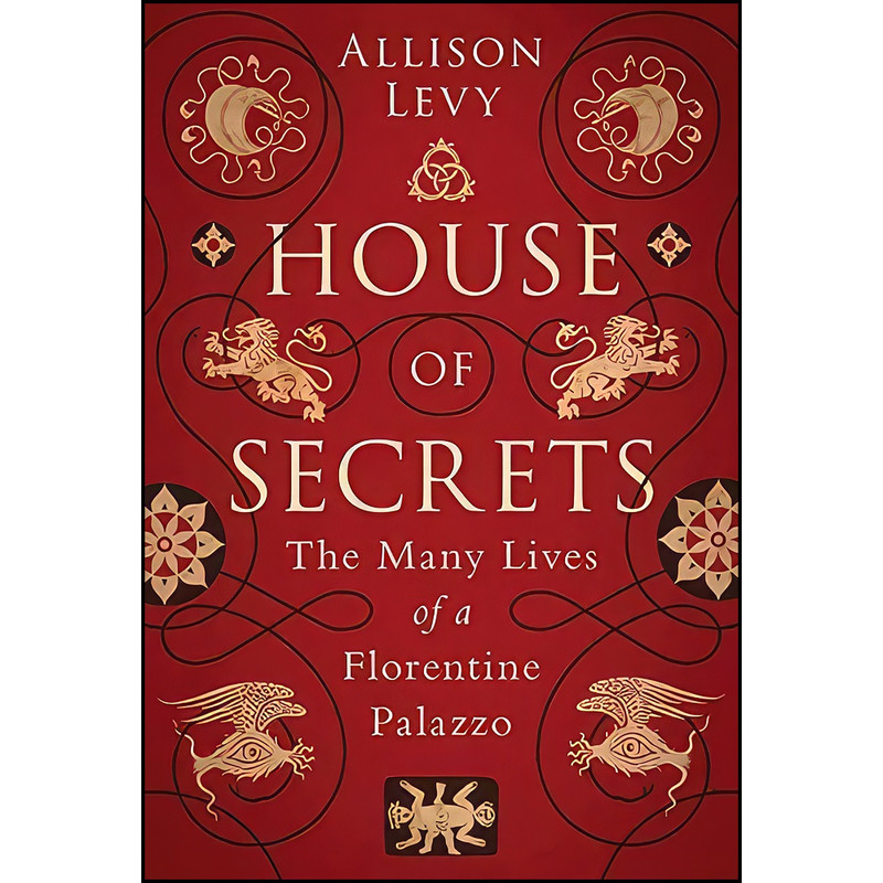 کتاب House of Secrets اثر Allison Levy انتشارات I.B. Tauris & Co Ltd