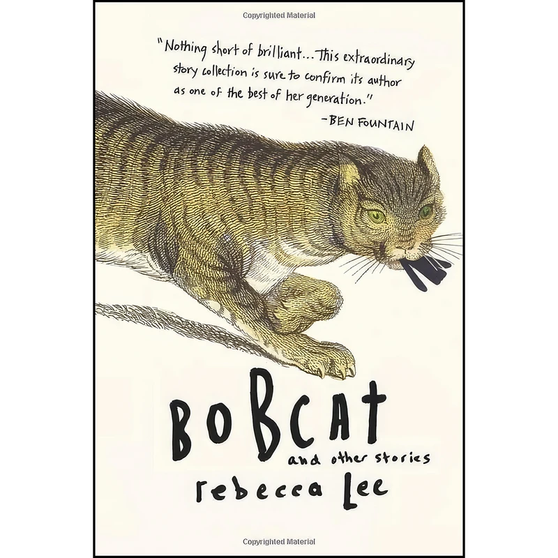 کتاب Bobcat and Other Stories اثر Rebecca Lee انتشارات Algonquin Books