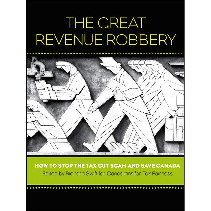 کتاب The Great Revenue Robbery اثر جمعي از نويسندگان انتشارات Between the Lines