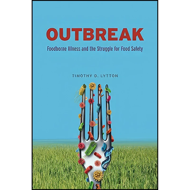 کتاب Outbreak اثر Timothy D. Lytton انتشارات University of Chicago Press