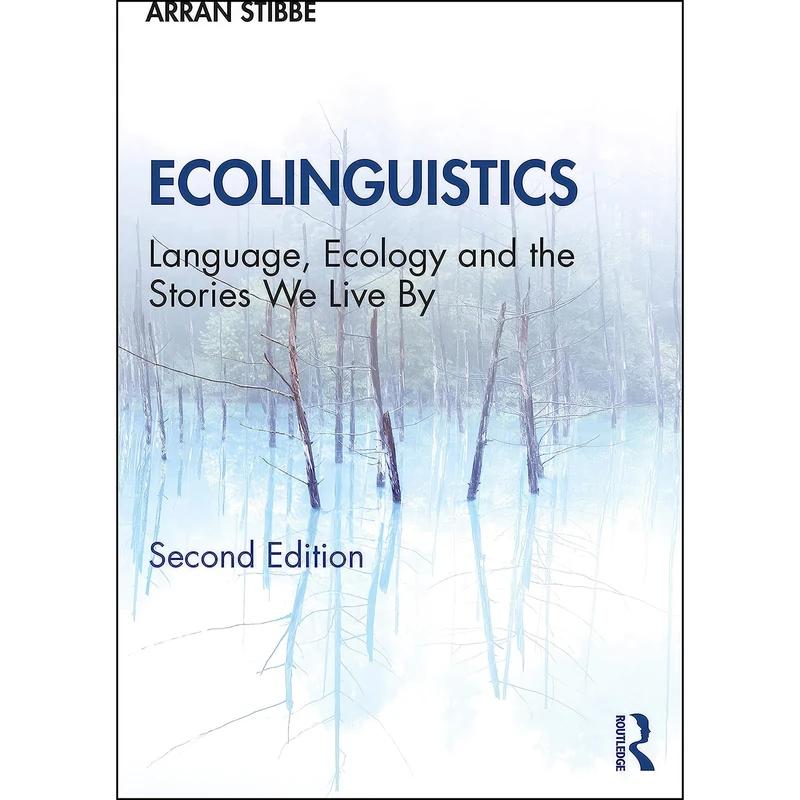 کتاب Ecolinguistics اثر Arran Stibbe انتشارات بله