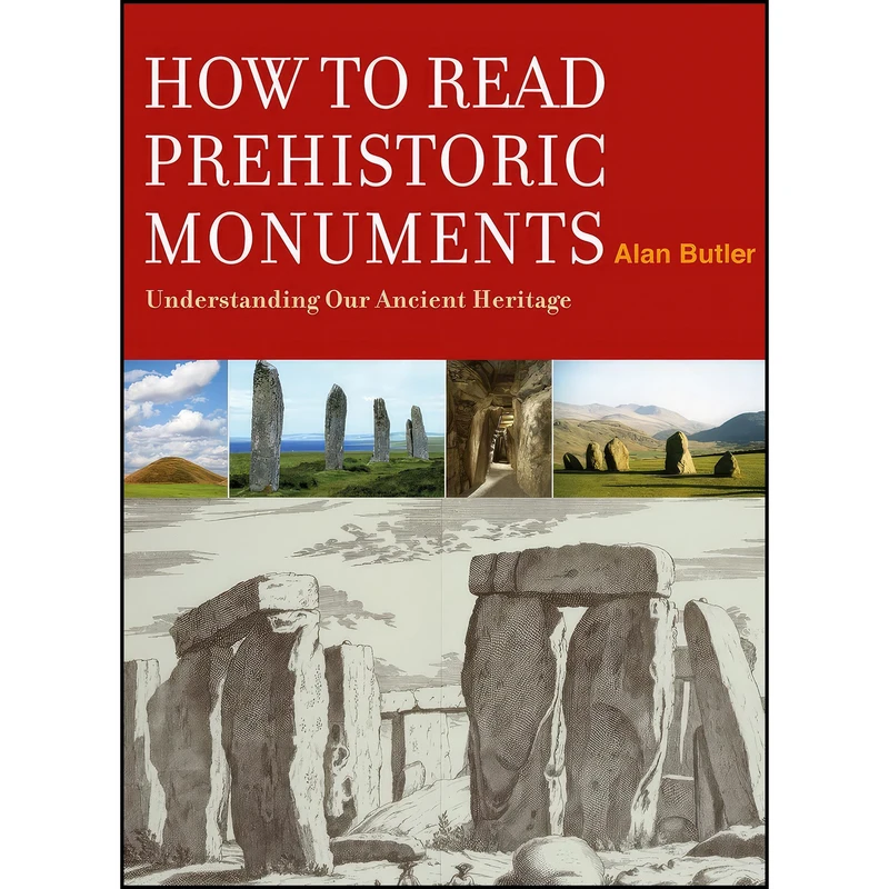 کتاب How to Read Prehistoric Monuments اثر Alan Butler انتشارات Watkins