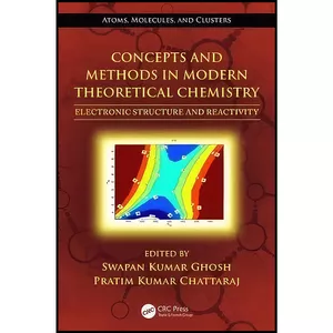 کتاب Concepts and Methods in Modern Theoretical Chemistry اثر جمعي از نويسندگان انتشارات CRC Press