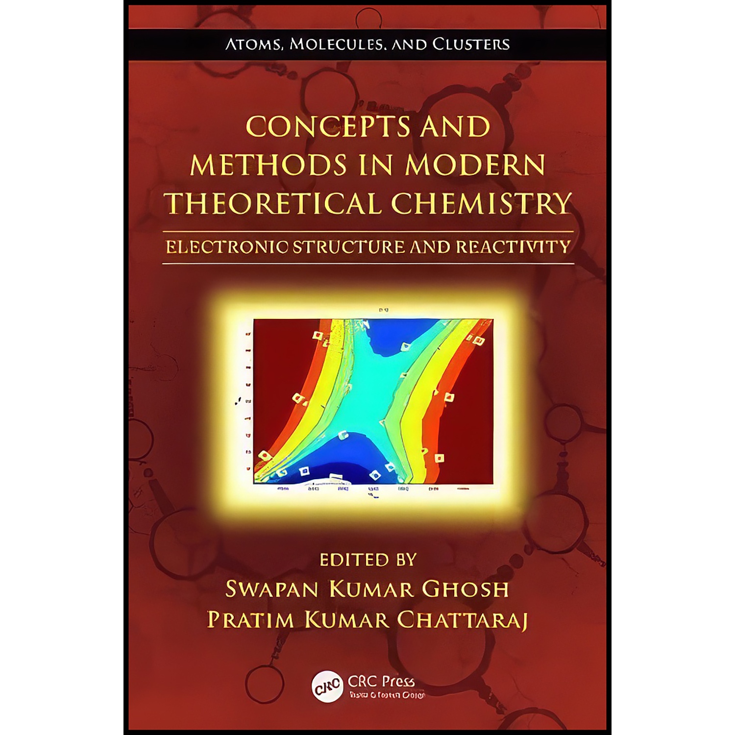 کتاب Concepts and Methods in Modern Theoretical Chemistry اثر جمعي از نويسندگان انتشارات CRC Press