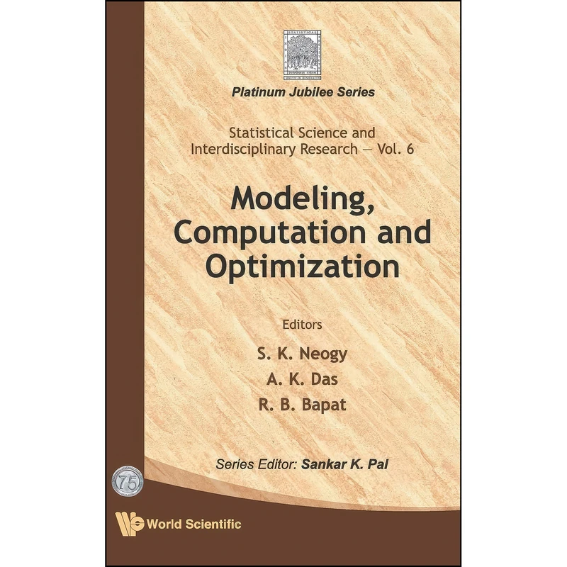 کتاب MODELING, COMPUTATION AND OPTIMIZATION  اثر جمعي از نويسندگان انتشارات World Scientific Publishing Company