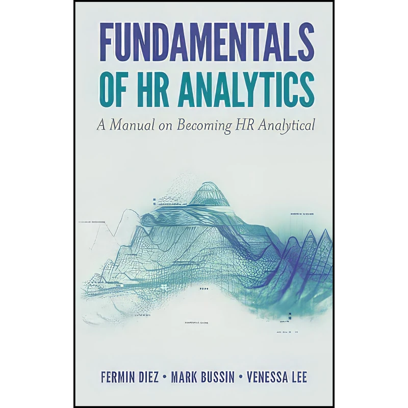 کتاب Fundamentals of HR Analytics اثر Fermin Diez انتشارات Emerald Publishing