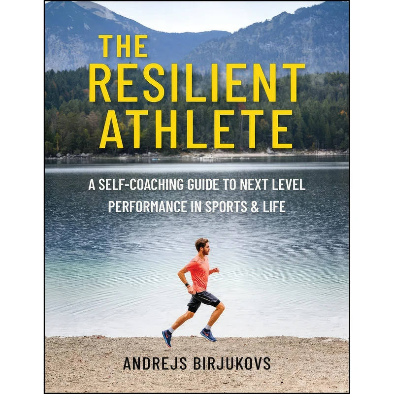 کتاب The Resilient Athlete اثر Andrejs Birjukovs انتشارات Hatherleigh Press