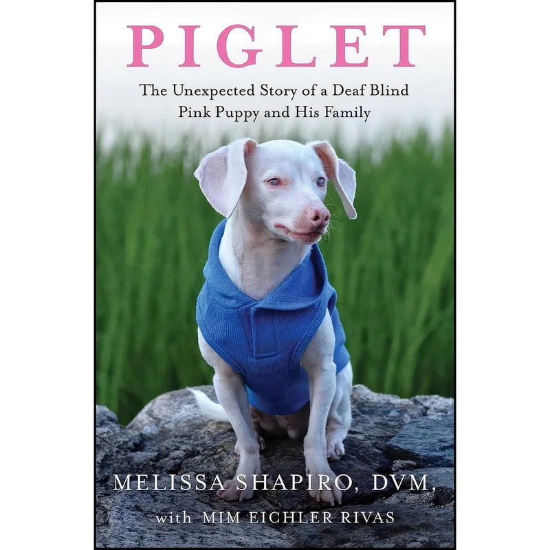 کتاب Piglet اثر جمعي از نويسندگان انتشارات Atria Books