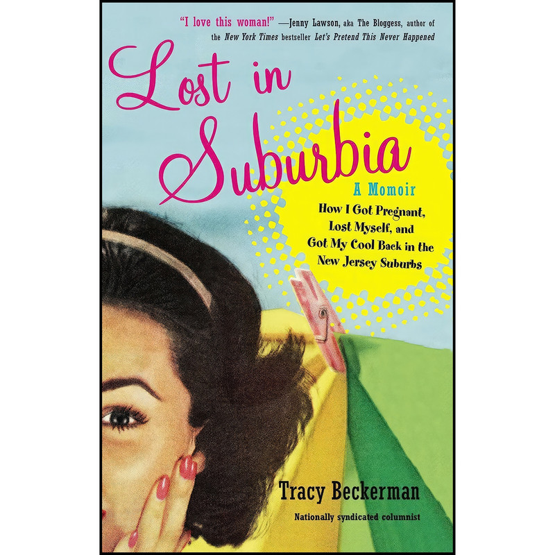 کتاب Lost in Suburbia اثر Tracy Beckerman انتشارات TarcherPerigee