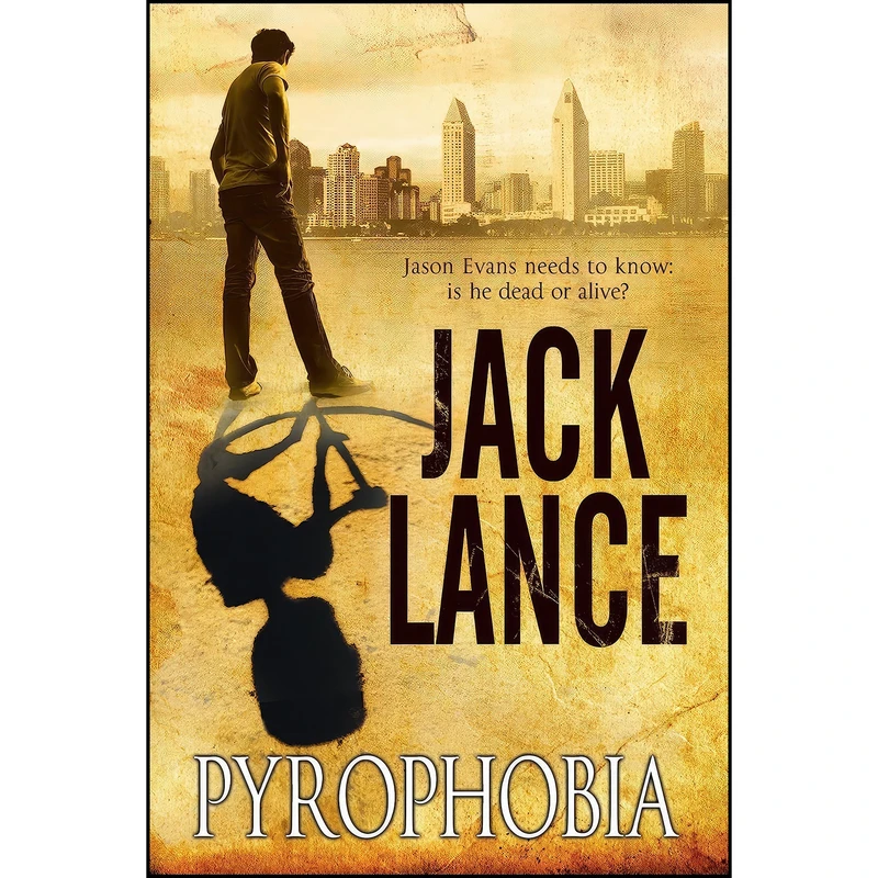 کتاب Pyrophobia اثر Jack Lance انتشارات Severn House