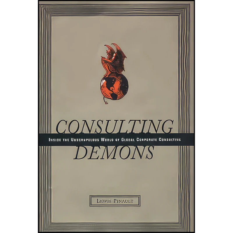 کتاب Consulting Demons اثر Lewis Pinault انتشارات Harper Business