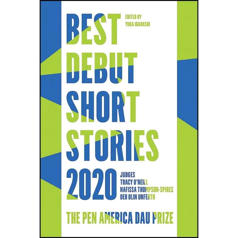 کتاب Best Debut Short Stories 2020 اثر جمعي از نويسندگان انتشارات Catapult