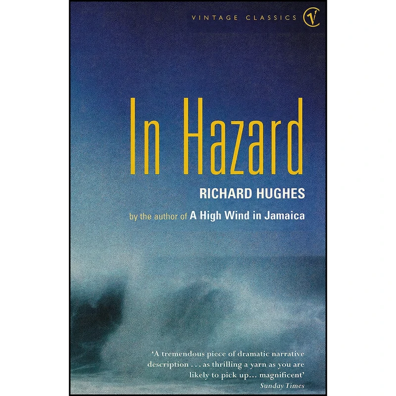 کتاب In Hazard اثر Richard Arthur Warren Hughes انتشارات Vintage/Ebury (a Division of Random