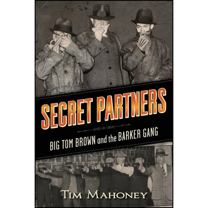 کتاب Secret Partners اثر Timothy R. Mahoney and Tim Mahoney انتشارات Minnesota Historical Society Press