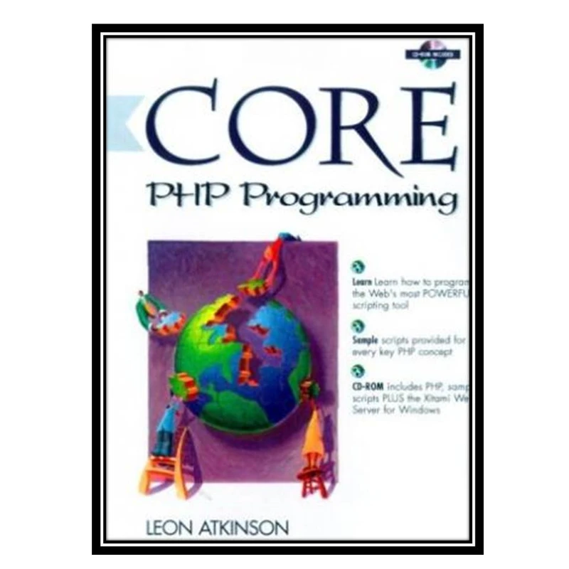 کتاب Core PHP Programming اثر جمعی از نویسندگان انتشارات مؤلفین طلایی