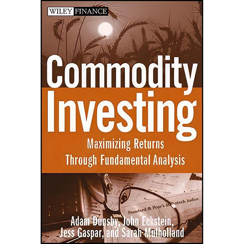 کتاب Commodity Investing اثر جمعي از نويسندگان انتشارات Wiley