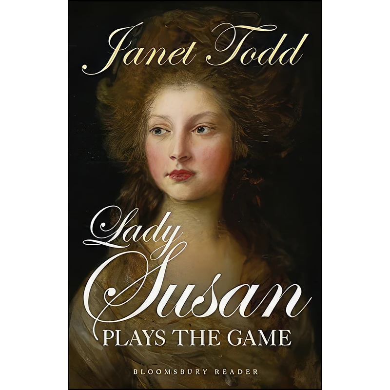 کتاب Lady Susan Plays the Game اثر Janet M. Todd انتشارات Bloomsbury Reader