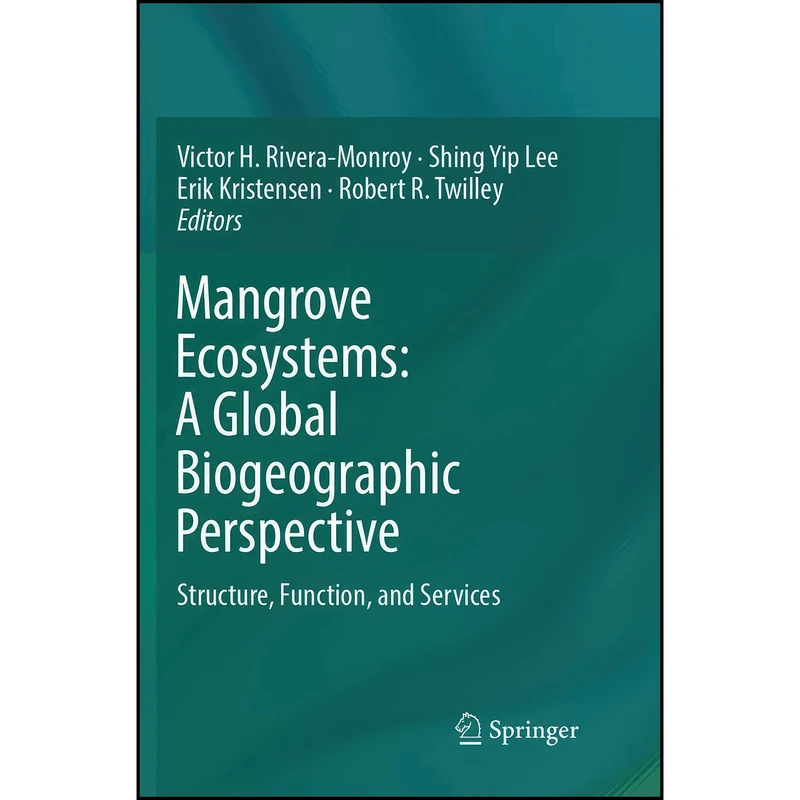 کتاب Mangrove Ecosystems اثر جمعي از نويسندگان انتشارات تازه ها